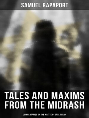 cover image of Tales and Maxims from the Midrash (Commentaries on the Written & Oral Torah)